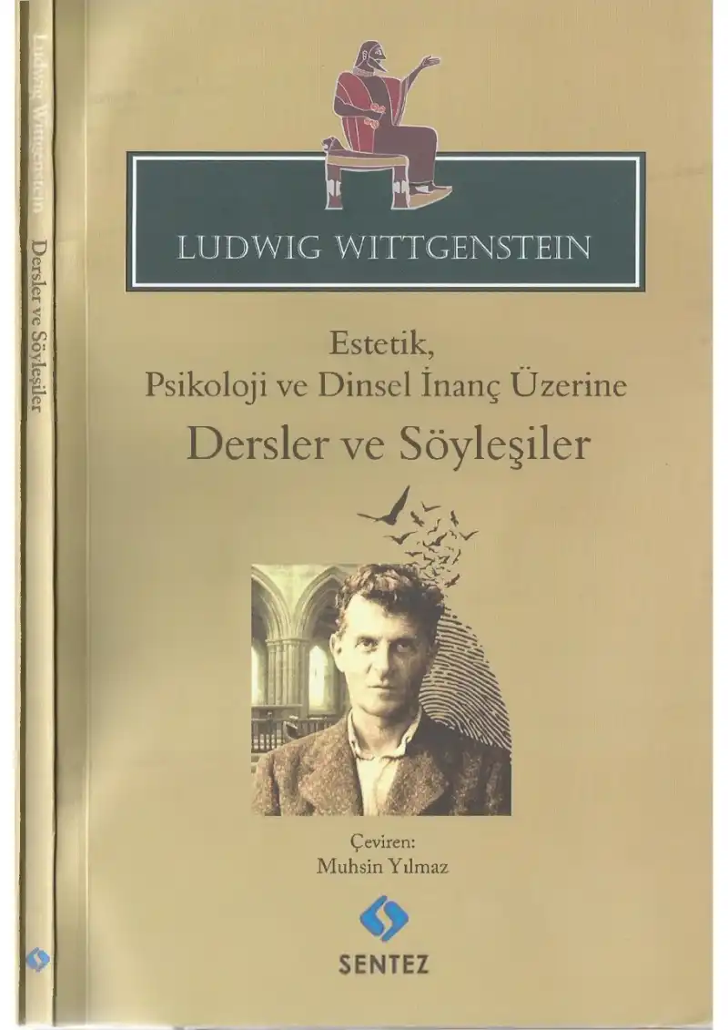 Estetik, Psikoloji ve Dinsel İnanç Üzerine Dersler ve Söyleşiler — Ludwig Wittgenstein