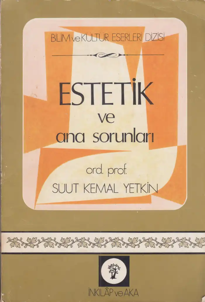 Estetik ve Ana Sorunları — Suut Kemal Yetkin