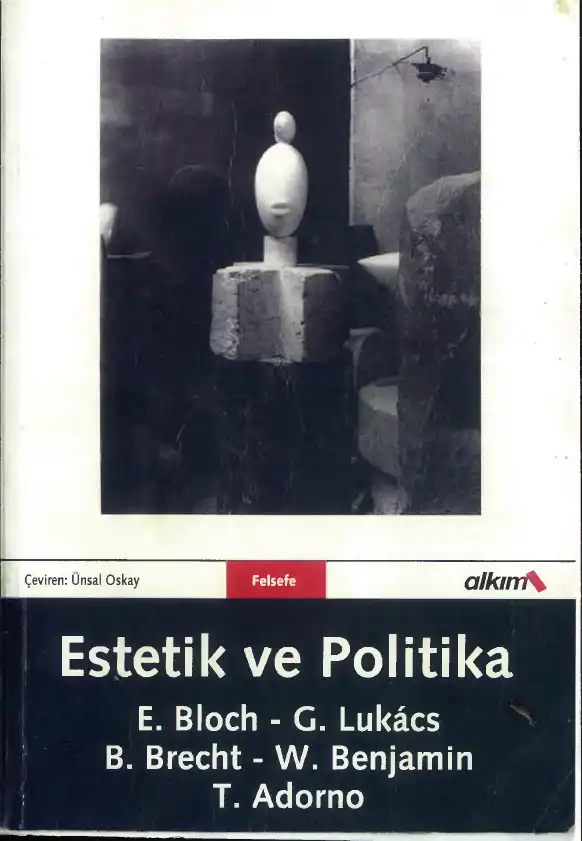 Estetik ve Politika — Walter Benjamin