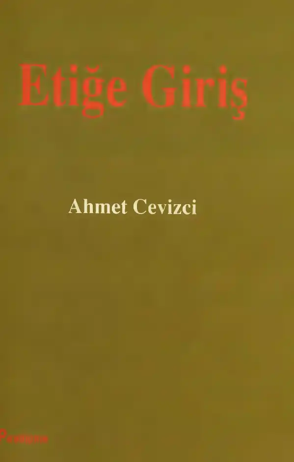 Etiğe Giriş — Ahmet Cevizci