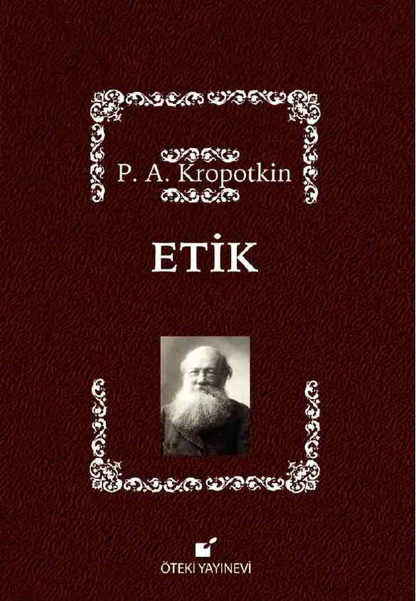 Etik — Pyotr Alekseyeviç Kropotkin