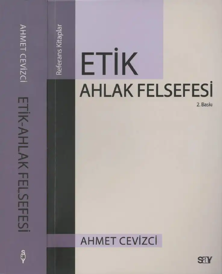 Etik-Ahlak Felsefesi — Ahmet Cevizci