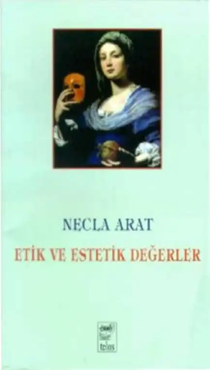 Etik Ve Estetik Değerler — Necla Arat