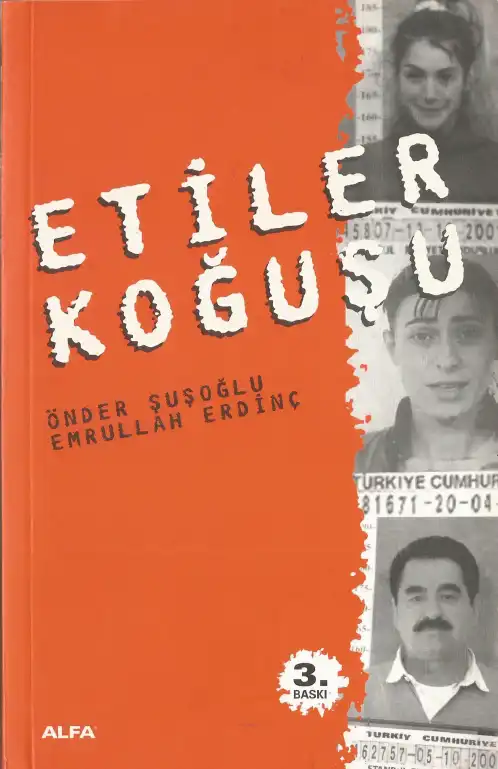 Etiler Koğuşu — Önder Şuşoğlu, Emrullah Erdinç