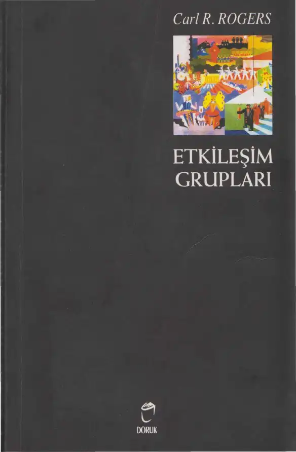 Etkileşim Grupları — Carl R. Rogers