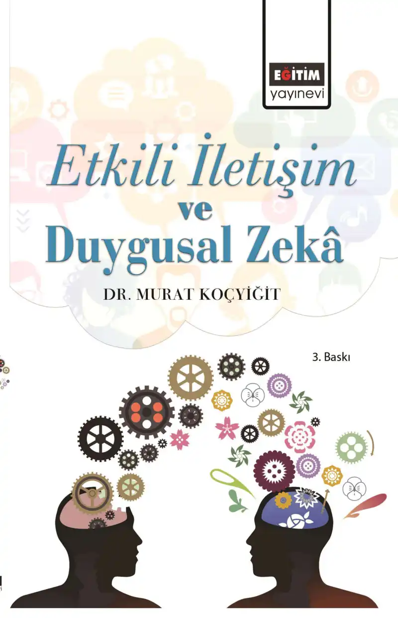 Etkili İletişim ve Duygusal Zekâ — Murat Koçyiğit