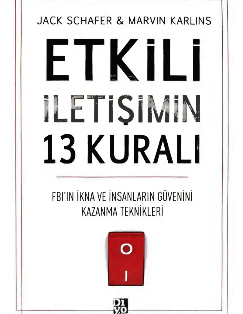 Etkili İletişimin 13 Kuralı — Jack Schafer, Marvin Karlins