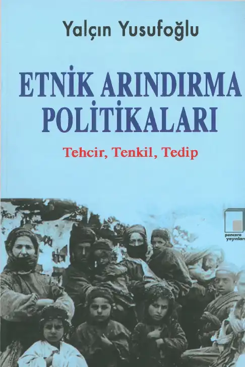 Etnik Arındırma Politikaları — Yalçın Yusufoğlu