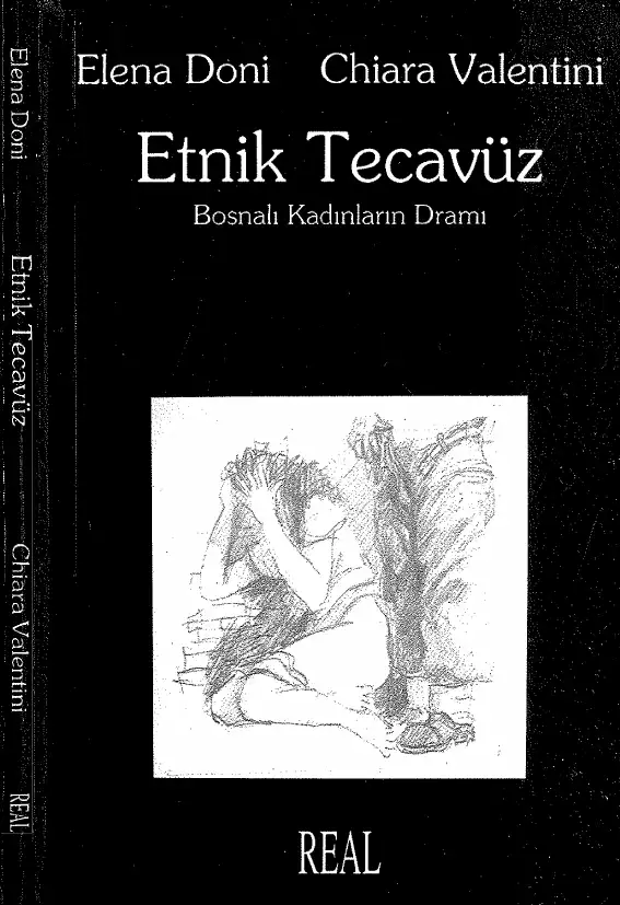 Etnik Tecavüz: Bosnalı Kadınların Dramı — Elena Doni, Chiara Valentini