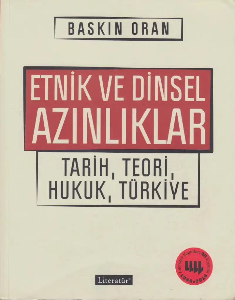 Etnik ve Dinsel Azınlıklar: Tarih, Teori, Hukuk, Türkiye — Baskın Oran