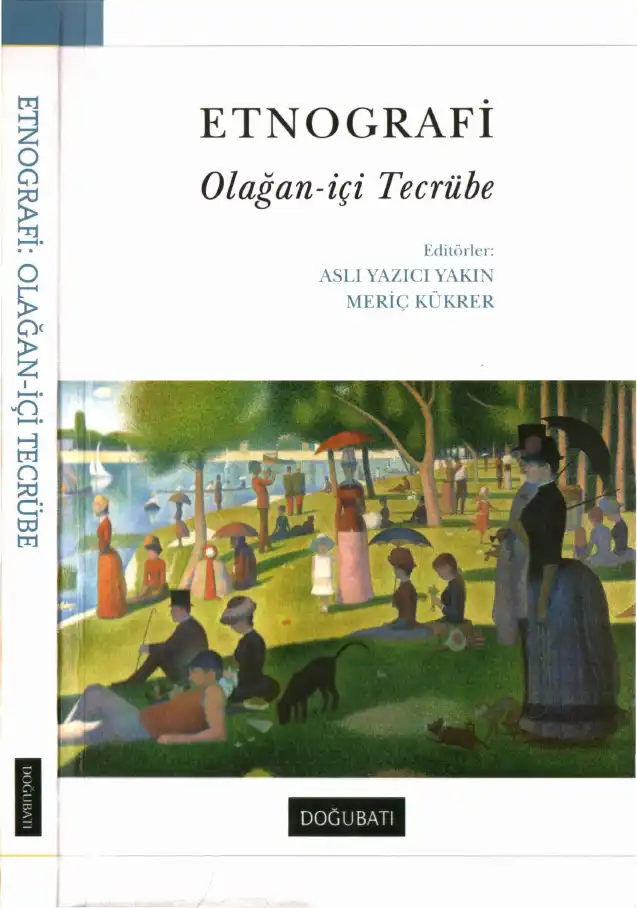 Etnografi: Olağan-içi Tecrübe — Aslı Yazıcı Yakın, Meriç Kükrer