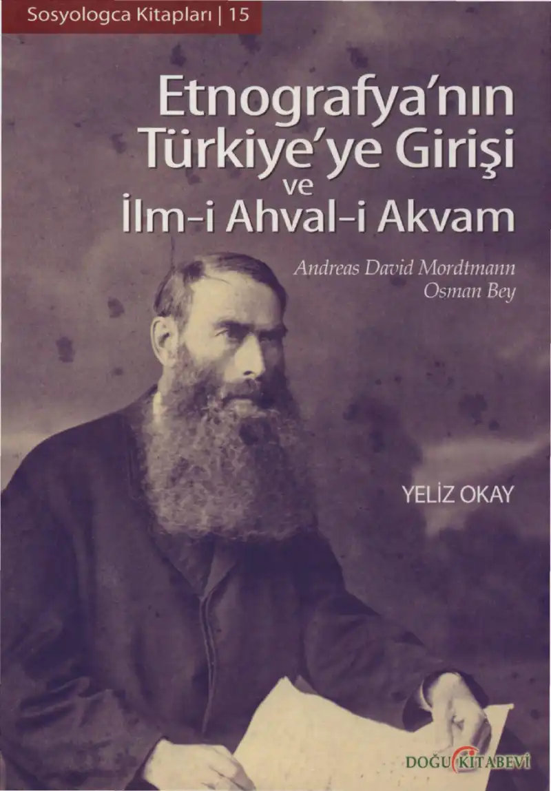 Etnografya'nın Türkiye'ye Girişi ve İlm-i Ahval-i Akvam — Yeliz Okay