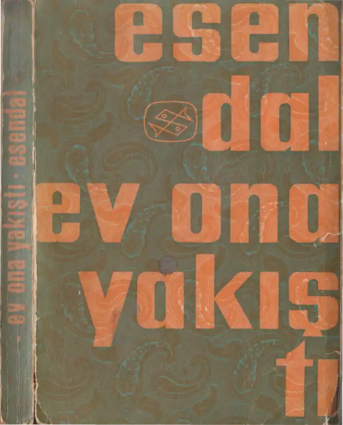 Ev Ona Yakıştı — Memduh Şevket Esendal