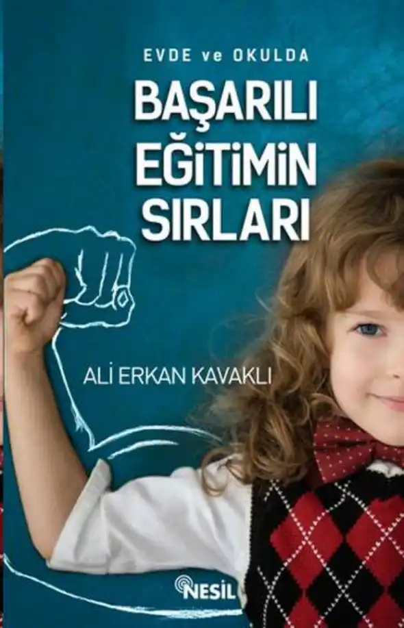 Evde ve Okulda Başarılı Eğitimin Sırları — Ali Erkan Kavaklı