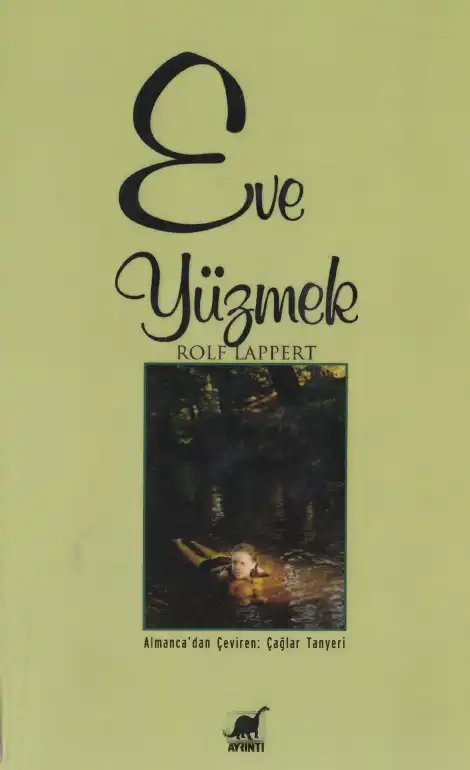 Eve Yüzmek — Rolf Lappert