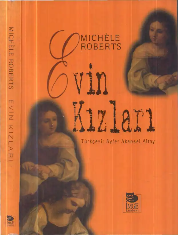 Evin Kızları — Michele Roberts