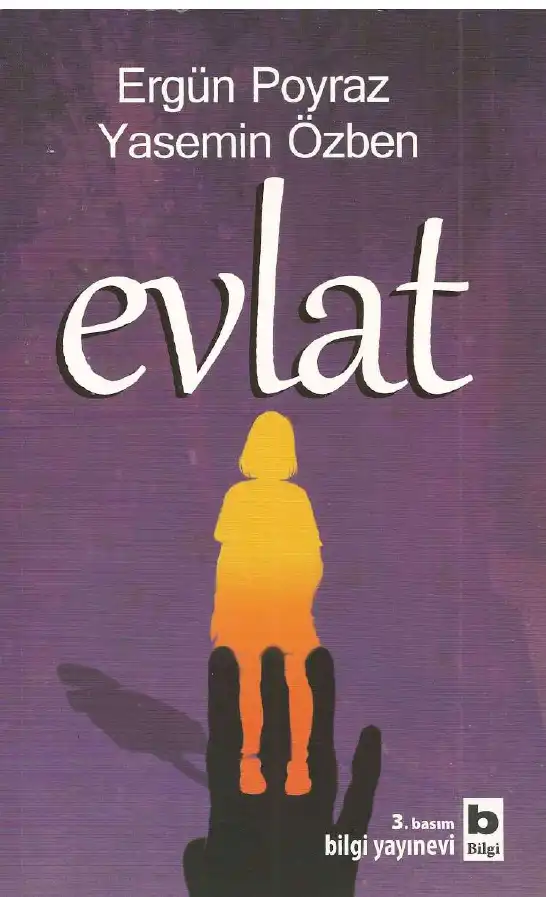 Evlat — Ergün Poyraz, Yasemin Özben
