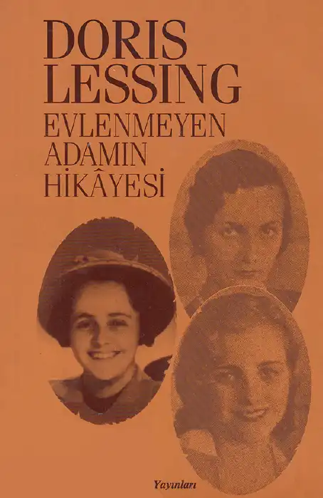 Evlenmeyen Adamın Hikayesi — Doris Lessing