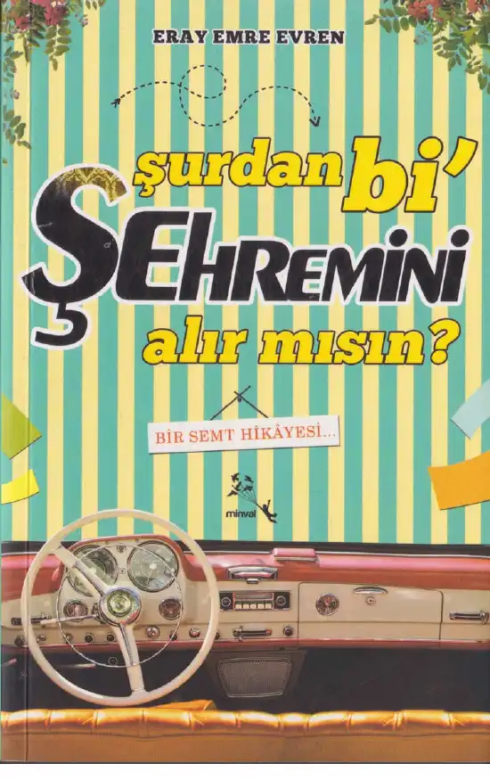 Evren Şurdan Bi Şehremini Alır Mısın Minval — Eray Emre