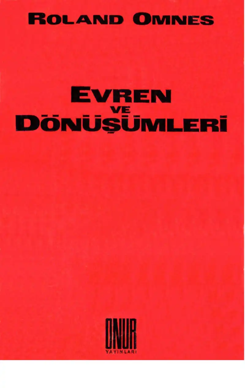 Evren ve Dönüşümleri — Roland Omnes