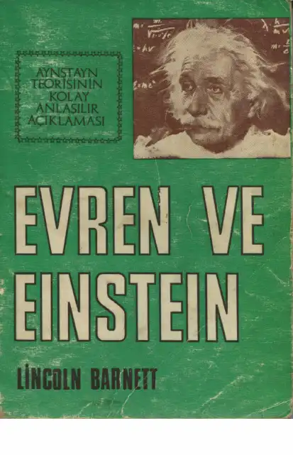 Evren ve Einstein — Lincoln Barnett