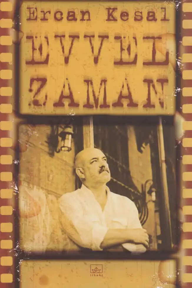 Evvel Zaman — Ercan Kesal