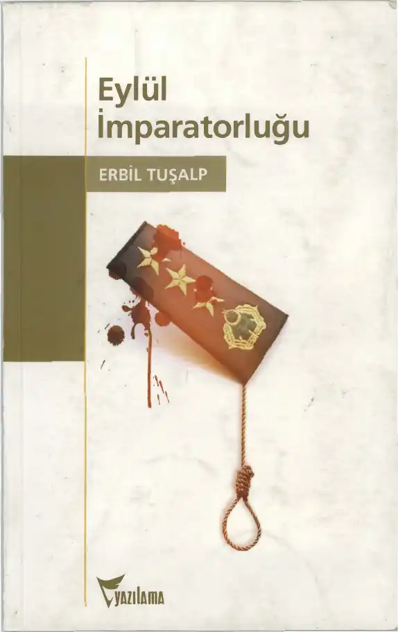 Eylül İmparatorluğu — Erbil Tuşalp