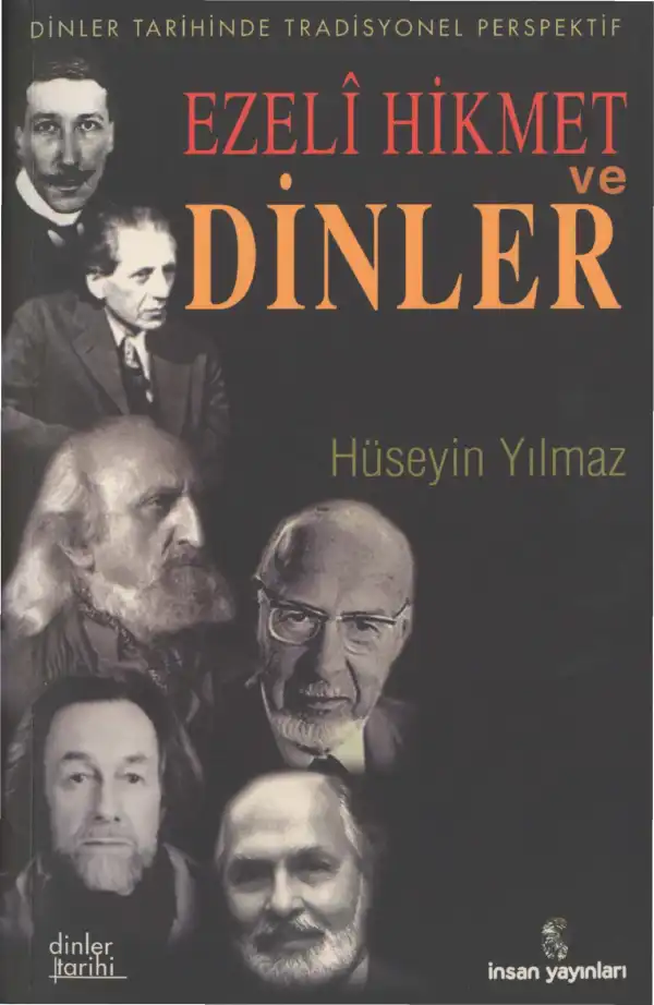 Ezeli Hikmet ve Dinler: Dinler Tarihinde Tradisyonel Perspektif — Hüseyin Yılmaz