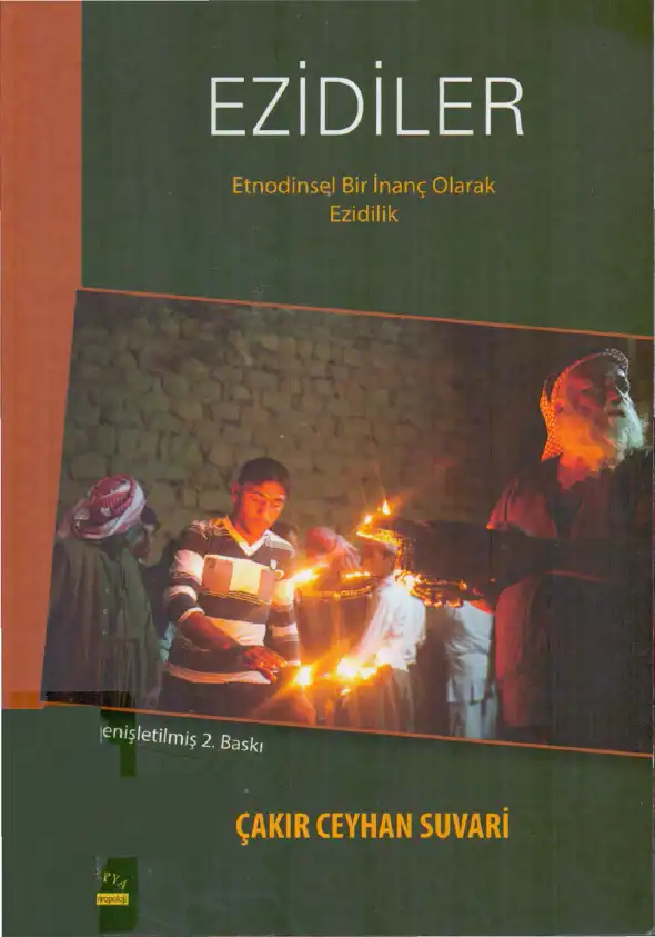 Ezidiler: Etnodinsel Bir İnanç Olarak Ezidilik — Çakır Ceyhan Suvari