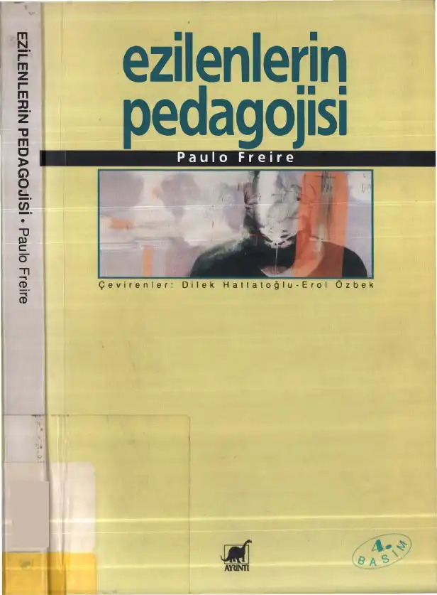 Ezilenlerin Pedagojisi — Paulo Freire, Donaldo Macedo