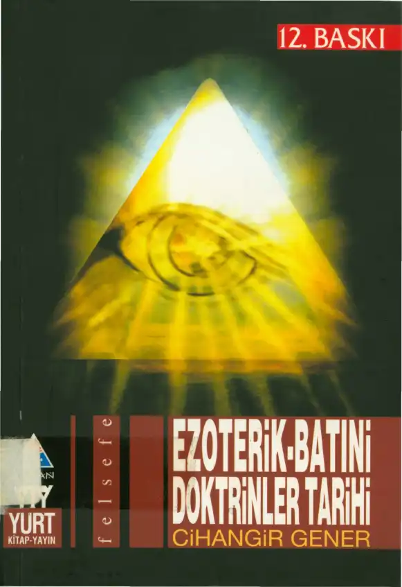 Ezoterik Batıni Doktrinler Tarihi — Cihangir Gener