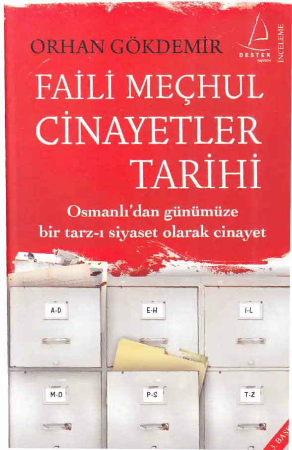 Faili Meçhul Cinayetler Tarihi — Enver Aysever Orhan Gökdemir