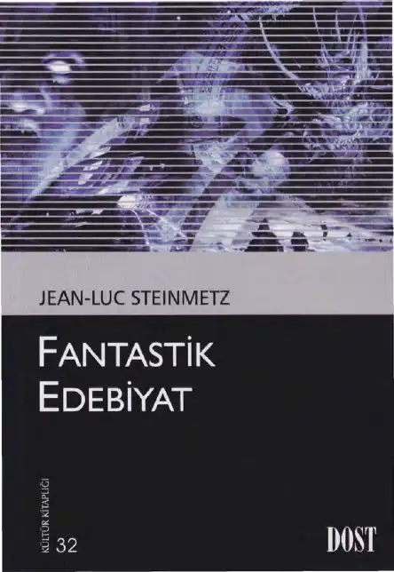 Fantastik Edebiyat — Jean-Luc Steinmetz