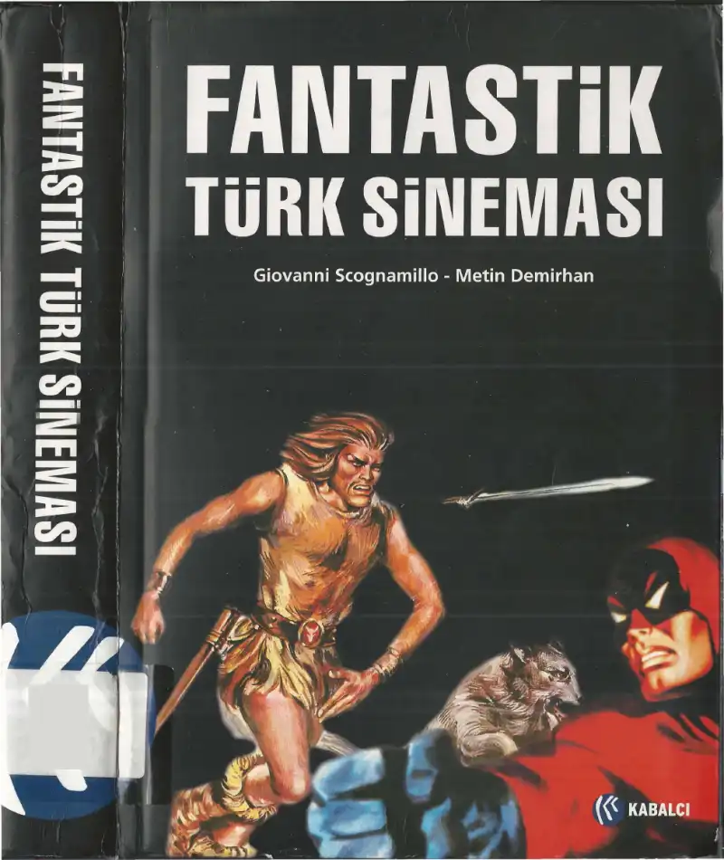 Fantastik Türk Sineması — Giovanni Scognamillo - Metin Demirhan