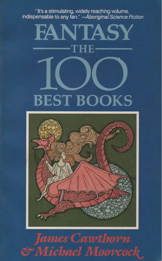 Fantasy: The 100 Best Books — James Cawthorn and Michael Moorcock