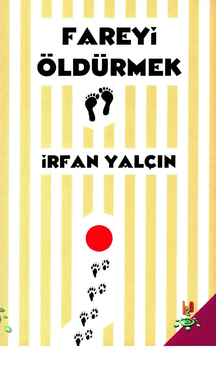 Fareyi Öldürmek — İrfan Yalçın