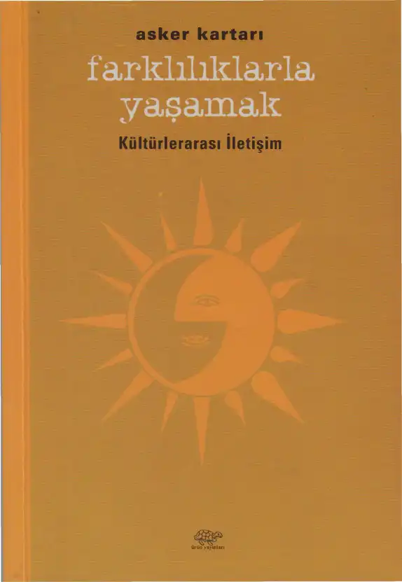 Farklılıklarla Yaşamak Kültürlerarası İletişim — Asker Kartarı
