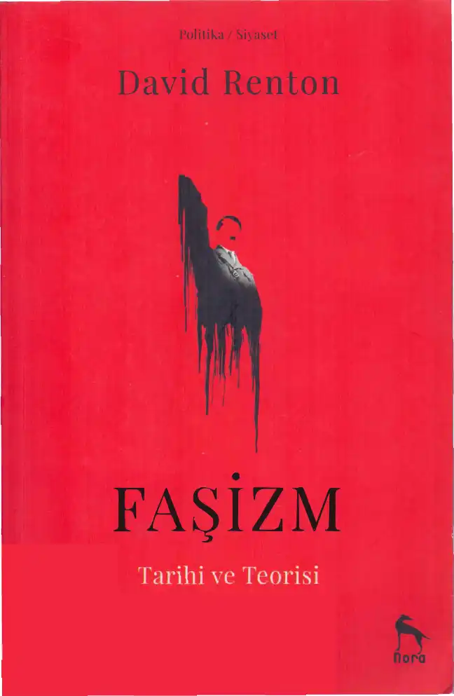 Faşizm: Tarihi ve Teorisi — David Renton