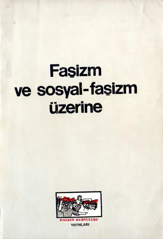 Faşizm ve Sosyal Faşizm Üzerine — Bilinmiyor