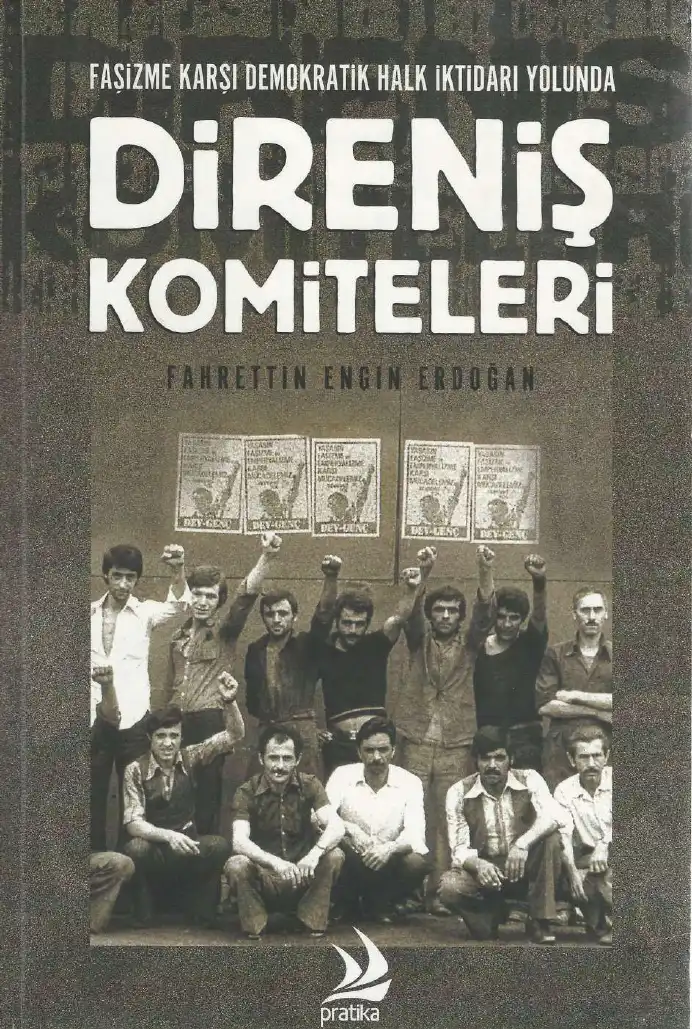 Faşizme Karşı Demokratik Halk İktidarı Yolunda Direniş Komiteleri — Fahrettin Engin Erdoğan