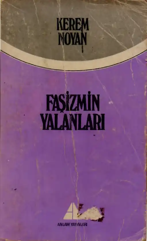 Faşizmin Yalanları — Kerem Noyan