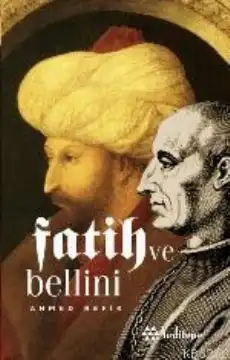 Fatih ve Bellini — Ahmet Refik