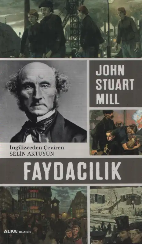 Faydacılık — John Stuart Mill