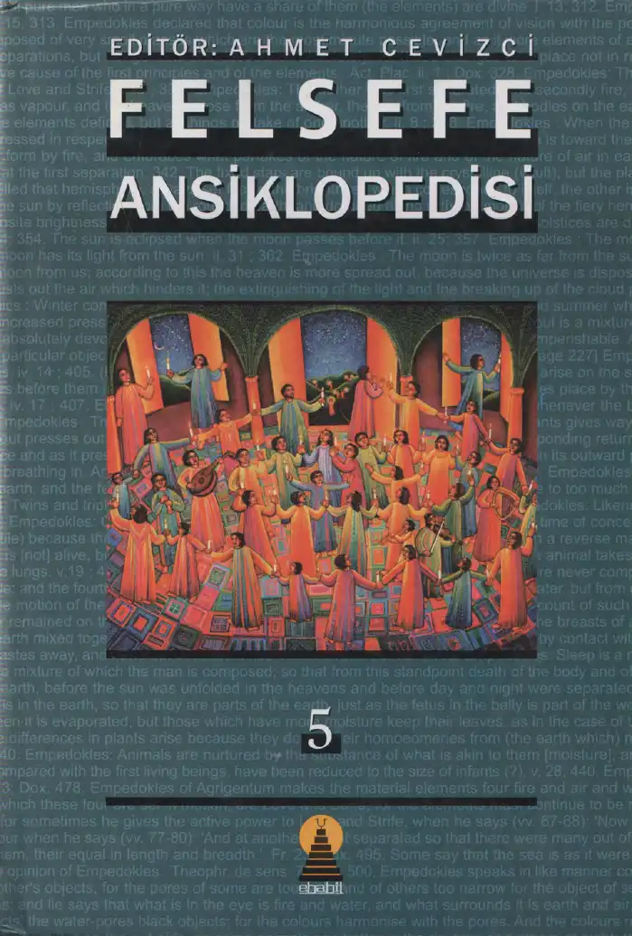 Felsefe Ansiklopedisi Cilt 5 — Ahmet Cevizci