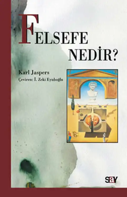 Felsefe Nedir? — Karl Jaspers