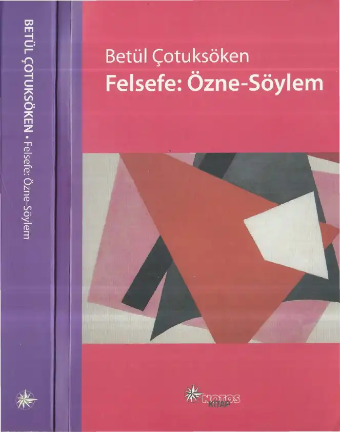 Felsefe Özne Söylem — Betül Çotuksöken, Ahu Tunçel