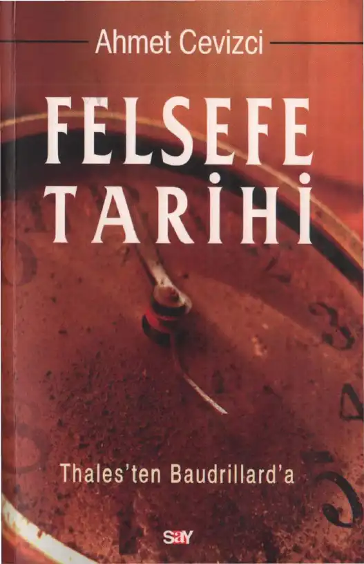 Felsefe Tarihi — Ahmet Cevizci