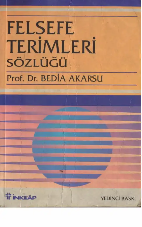 Felsefe Terimleri Sözlüğü — Bedia Akarsu