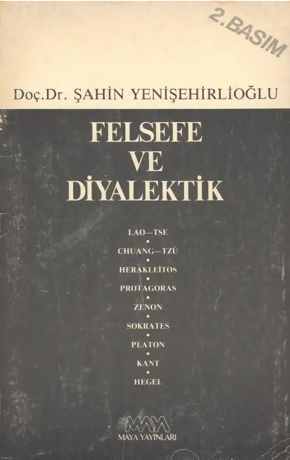 Felsefe ve Diyalektik — Şahin Yenişehirlioğlu