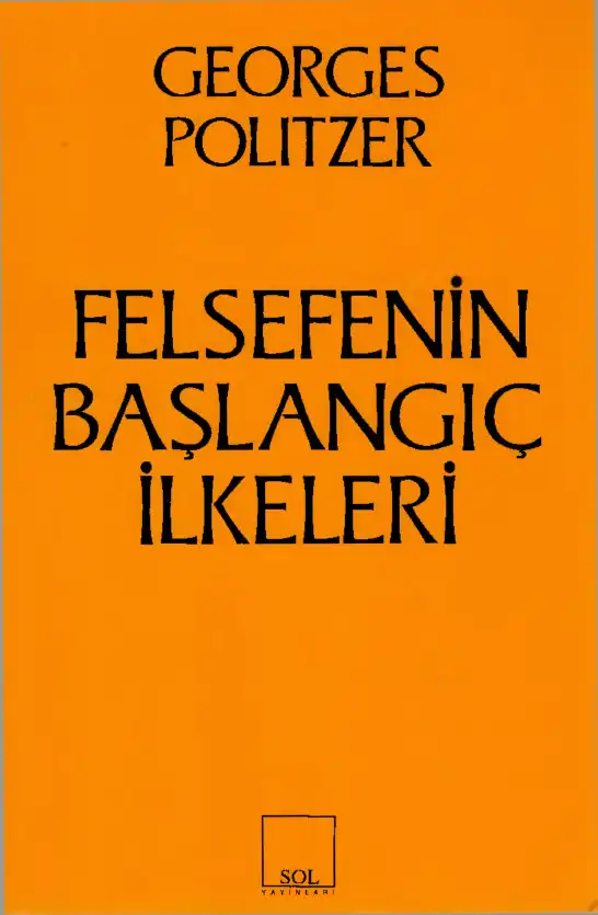 Felsefenin Başlangıç İlkeleri — Georges Politzer